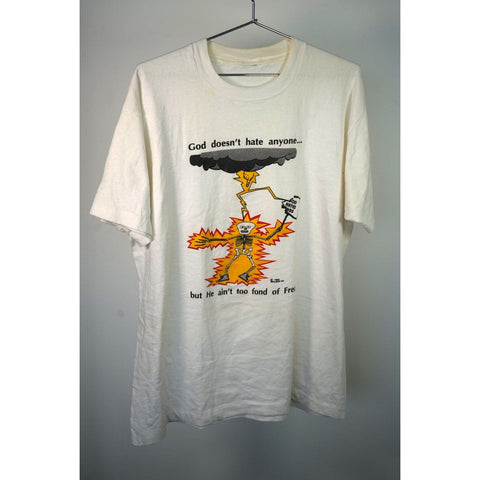 "Retail" Vintage 1992 God Doesn't Hate Anyone But He Ain't To Fond of Fred Tee Shirt